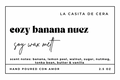 COZY BANANA NUEZ Soy Wax Melt